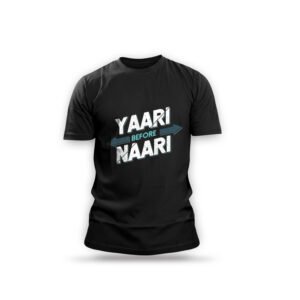 "Yaari Before Naari" Hindi Friendship Quote T-Shirt - Black